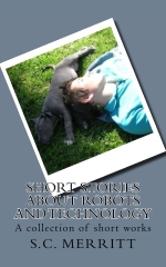 Short Stories about Robots and Technology